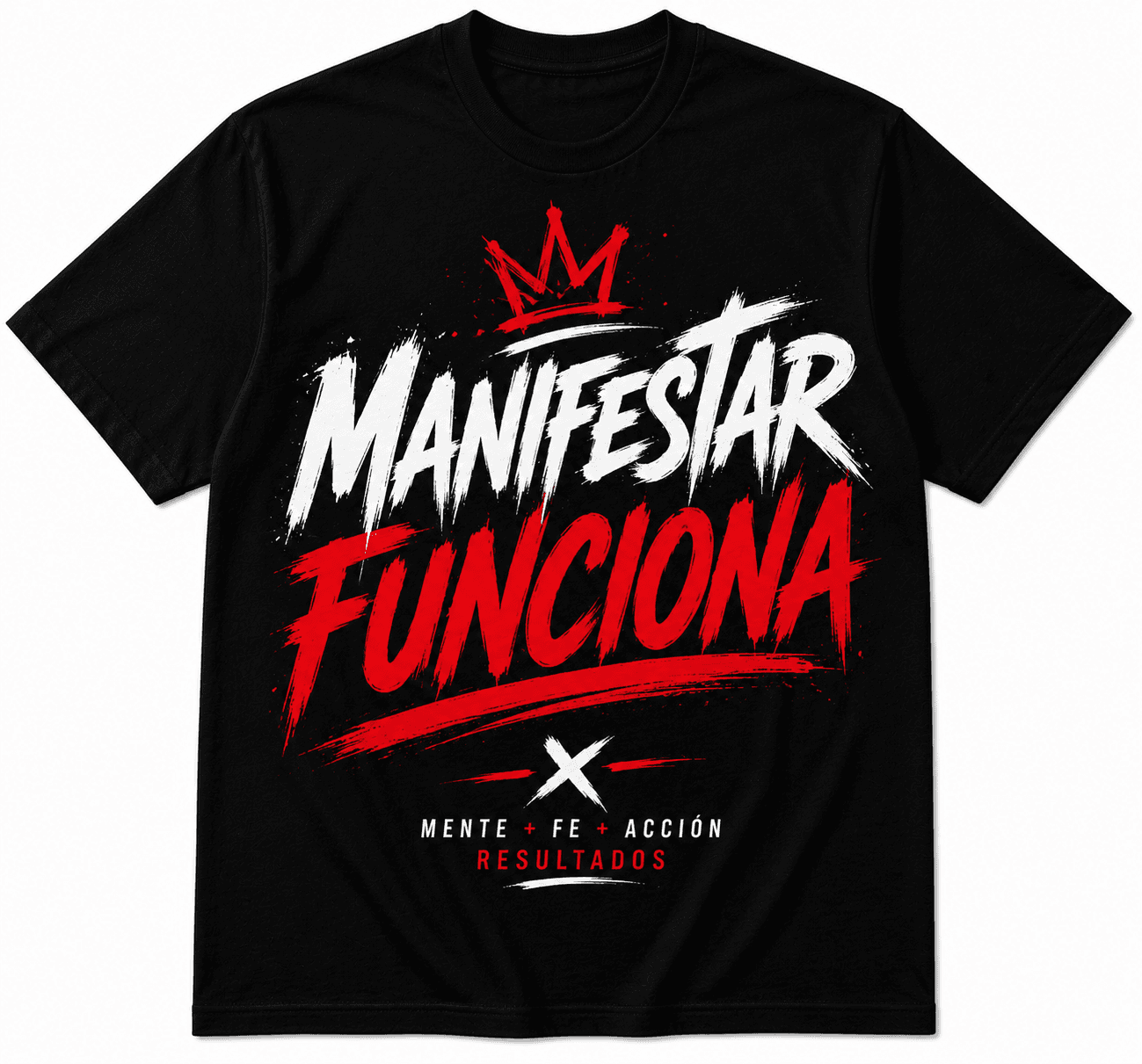 T-Shirt Manifestar Funciona